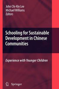 Cover image for Schooling for Sustainable Development in Chinese Communities: Experience with Younger Children