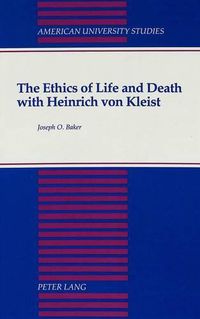 Cover image for The Ethics of Life and Death with Heinrich Von Kleist