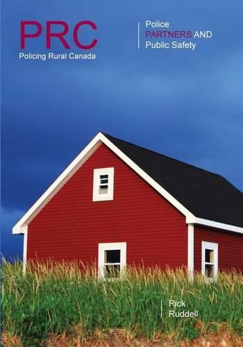 Cover image for Policing Rural Canada: Police, Partners and Public Safety