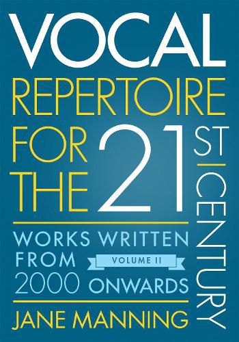 Cover image for Vocal Repertoire for the Twenty-First Century, Volume 2: Works Written From 2000 Onwards