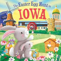 Cover image for The Easter Egg Hunt in Iowa