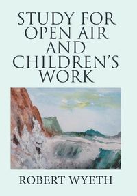 Cover image for Study for Open Air and Children's Work