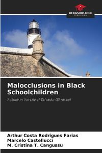 Cover image for Malocclusions in Black Schoolchildren