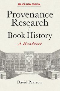 Cover image for Provenance Research in Book History: A Handbook