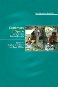 Cover image for Grammars of Space: Explorations in Cognitive Diversity