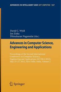 Cover image for Advances in Computer Science, Engineering and Applications: Proceedings of the Second International Conference on Computer Science, Engineering and Applications (ICCSEA 2012), May 25-27, 2012, New Delhi, India, Volume 2