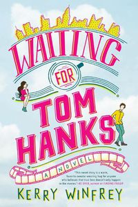 Cover image for Waiting For Tom Hanks