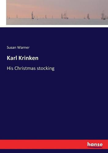 Karl Krinken: His Christmas stocking