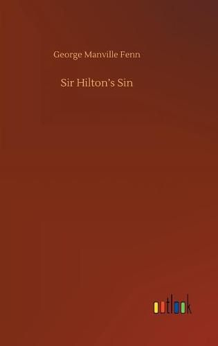 Cover image for Sir Hilton's Sin