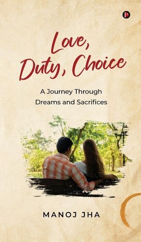 Cover image for Love, Duty, Choice