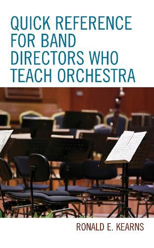 Cover image for Quick Reference for Band Directors Who Teach Orchestra