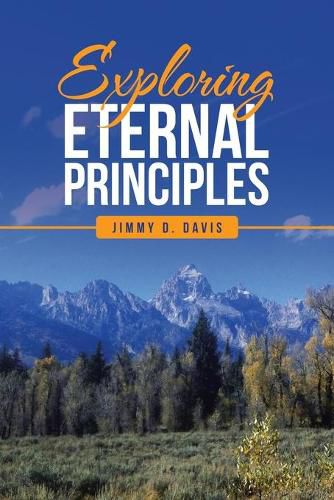 Cover image for Exploring Eternal Principles