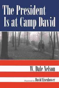 Cover image for President Is At Camp David