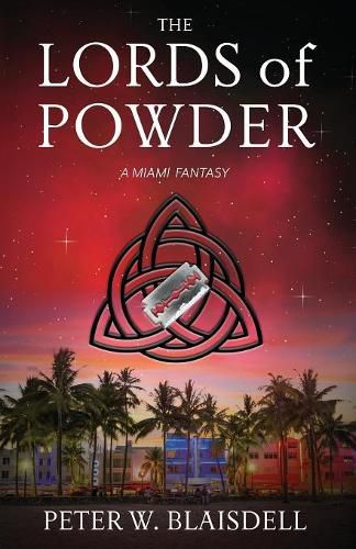 Cover image for The Lords of Powder: A Miami Fantasy