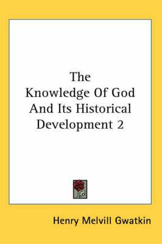 The Knowledge of God and Its Historical Development 2