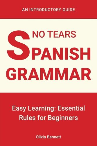 Cover image for No Tears Spanish Grammar