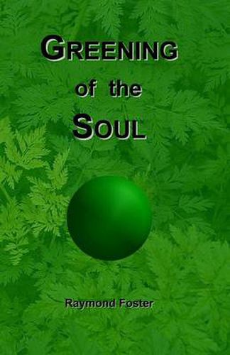 Cover image for Greening of the Soul