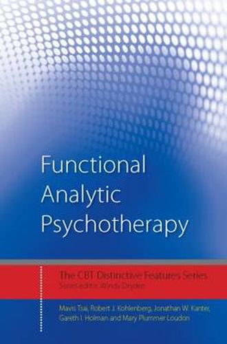 Cover image for Functional Analytic Psychotherapy: Distinctive Features