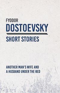 Cover image for Another Man's Wife and a Husband Under the Bed
