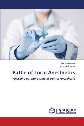 Battle of Local Anesthetics, Simran Minhas, Akshat Sharma ...