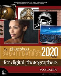 Cover image for Photoshop Elements 2020 Book for Digital Photographers, The