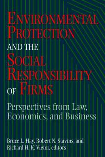 Cover image for Environmental Protection and the Social Responsibility of Firms: Perspectives from Law, Economics, and Business