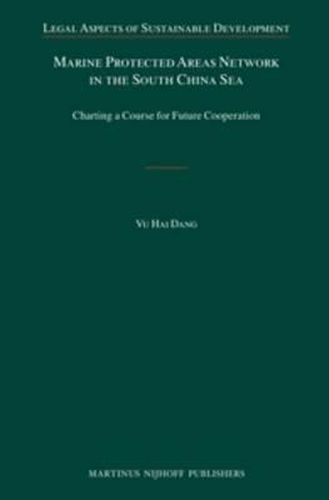 Cover image for Marine Protected Areas Network in the South China Sea: Charting a Course for Future Cooperation