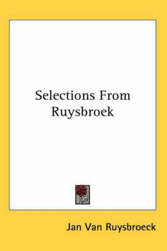 Cover image for Selections from Ruysbroek