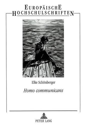 Cover image for Homo Communicans: Eine Dialogische Abhandlung