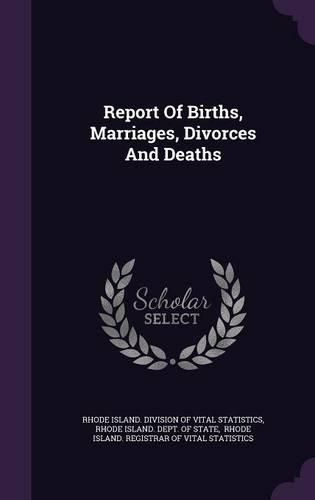 Cover image for Report of Births, Marriages, Divorces and Deaths