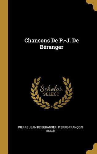 Cover image for Chansons De P.-J. De Beranger