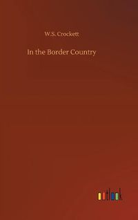 Cover image for In the Border Country