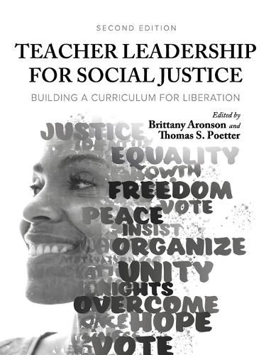 Teacher Leadership for Social Justice: Building a Curriculum for Liberation