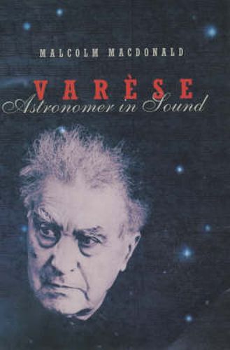 Cover image for Varese: Astronomer in Sound