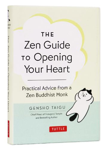 Cover image for The Zen Guide to Opening Your Heart