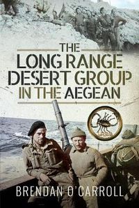 Cover image for The Long Range Desert Group in the Aegean