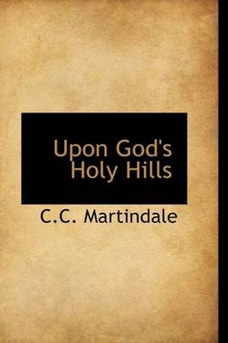Cover image for Upon God's Holy Hills