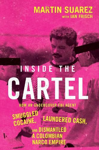 Cover image for Inside the Cartel