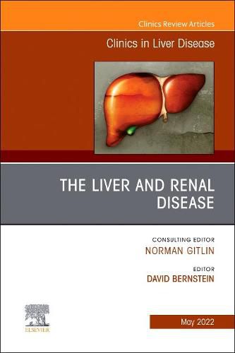 Cover image for The Liver and Renal Disease, An Issue of Clinics in Liver Disease