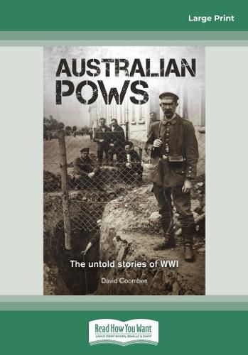 Cover image for Australian POWs: The untold stories of WWI