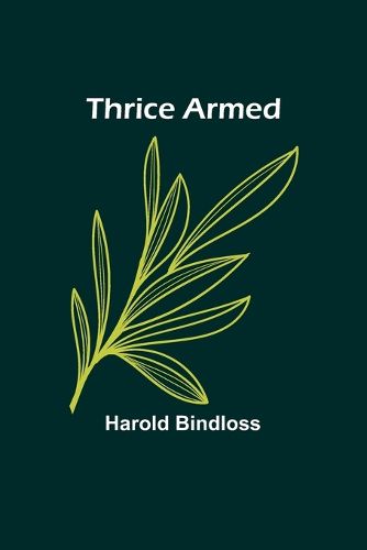 Thrice Armed