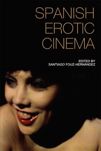 Cover image for Spanish Erotic Cinema