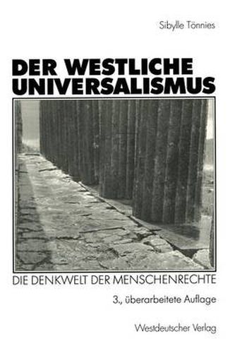 Cover image for Der westliche Universalismus: Die Denkwelt der Menschenrechte