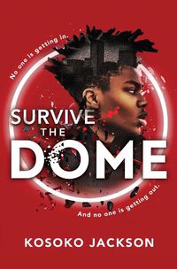 Cover image for Survive the Dome