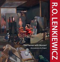 Cover image for R.O. Lenkiewicz: 'The Painter with Women' - the Evolution of a Project