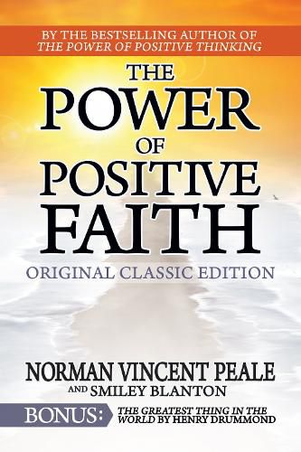 Cover image for The Power of Positive Faith Bonus Book The Greatest Thing In The World