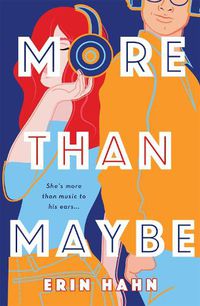Cover image for More Than Maybe: A Novel