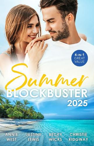 Cover image for Summer Blockbuster 2025/One Night With Her Forgotten Husband/Fiji Escape With Her Boss/The Vet's Escape To Paradise/Beach House Beginnings