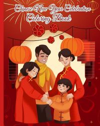 Cover image for Chinese New Year Celebration Coloring Book