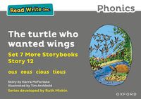 Cover image for Read Write Inc. Phonics: Grey Set 7A Storybook 12 The turtle who wanted wings